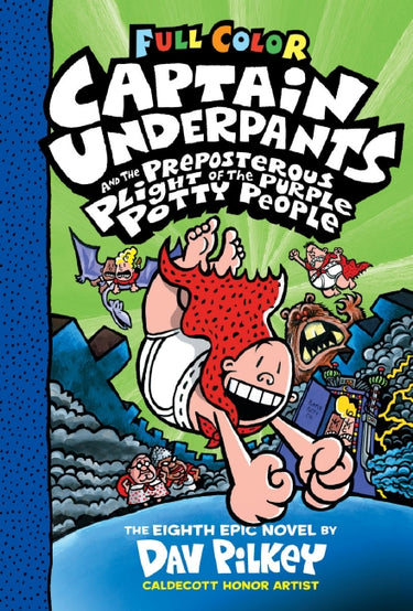 Captain Underpants And The Preposterous Plight Of The Purple Potty People (captain Underpants #8 Color Edition)